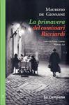 La primavera del comissari Ricciardi | de Giovanni, Maurizio | Cooperativa autogestionària