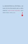La resistència íntima | Esquirol Calaf, Josep Maria | Cooperativa autogestionària