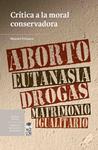 Crítica a la moral conservadora | Vivanco, Manuel | Cooperativa autogestionària