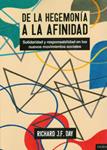 DE LA HEGEMONIA A LA AFINIDAD | J.F. DAY, RICHARD