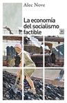 La economía del socialismo factible | Nove, Alec | Cooperativa autogestionària