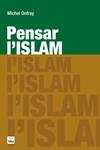 Pensar l'islam | Onfray, Michel | Cooperativa autogestionària