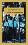 La societat de la transparència | Han, Byung-Chul | Cooperativa autogestionària