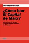 ¿Cómo leer El Capital de Marx? | Heinrich, Michael