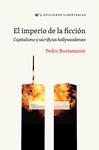 El imperio de la ficción | Bustamante Aguilar, Pedro