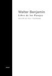 Libro de los Pasajes | Benjamin, Walter