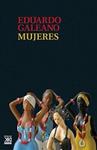 Mujeres | Galeano, Eduardo | Cooperativa autogestionària