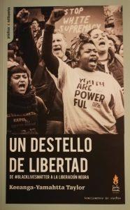 Un destello de libertad. De #BlackLivesMatter a la liberación negra | Cooperativa autogestionària