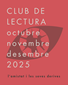 Club de lectura - L'AMISTAT I LES SEVES DERIVES - Cooperativa autogestionària