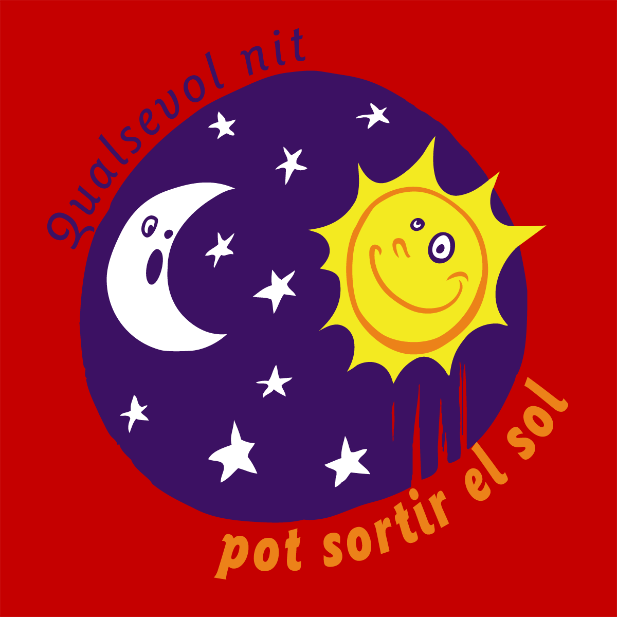Qualsevol nit pot sortir el sol | Cooperativa autogestionària