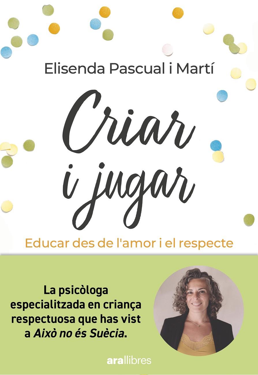 Criar i jugar | Pascual i Martí, Elisenda