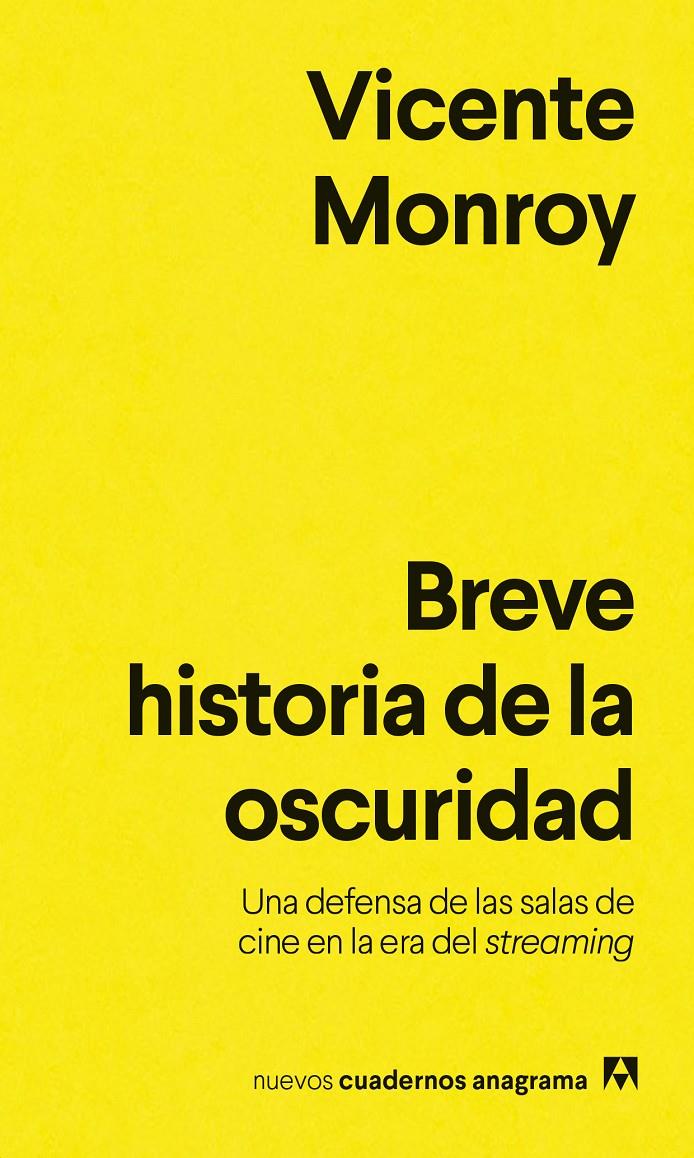 Breve historia de la oscuridad | Monroy, Vicente | Cooperativa autogestionària