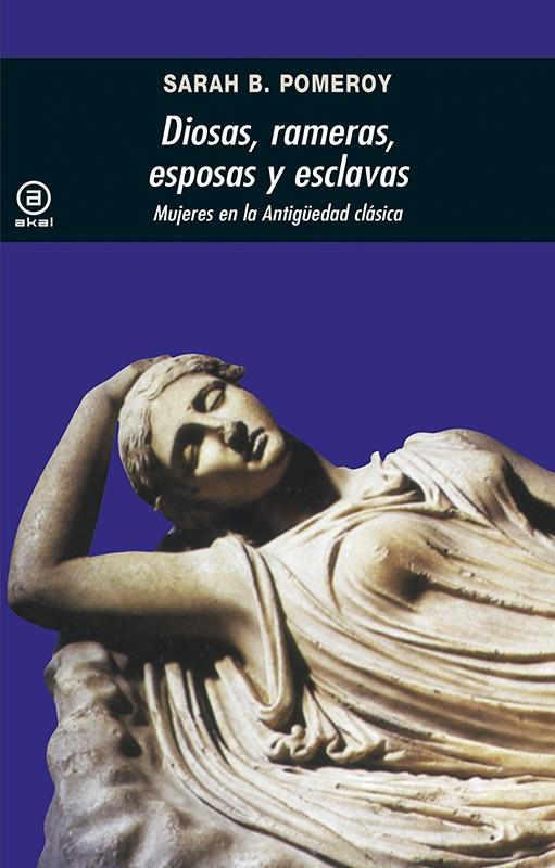Diosas, rameras, esposas y esclavas | Pomeroy, Sara B. | Cooperativa autogestionària