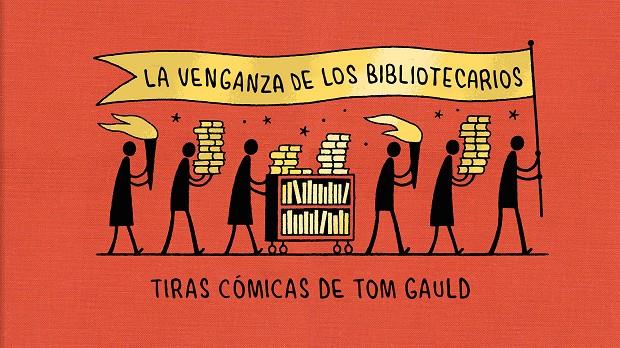 La venganza de los bibliotecarios | Gauld, Tom