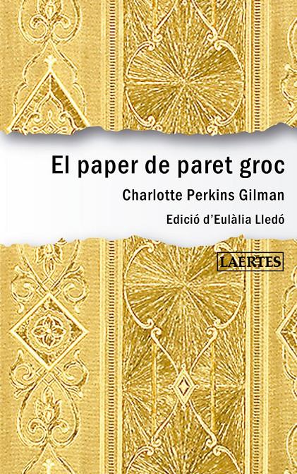 El paper de paret groc | Gilman, Charlotte Perkins