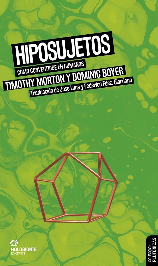 Hiposujetos | Morton, Timothy; Boyer, Dominic | Cooperativa autogestionària