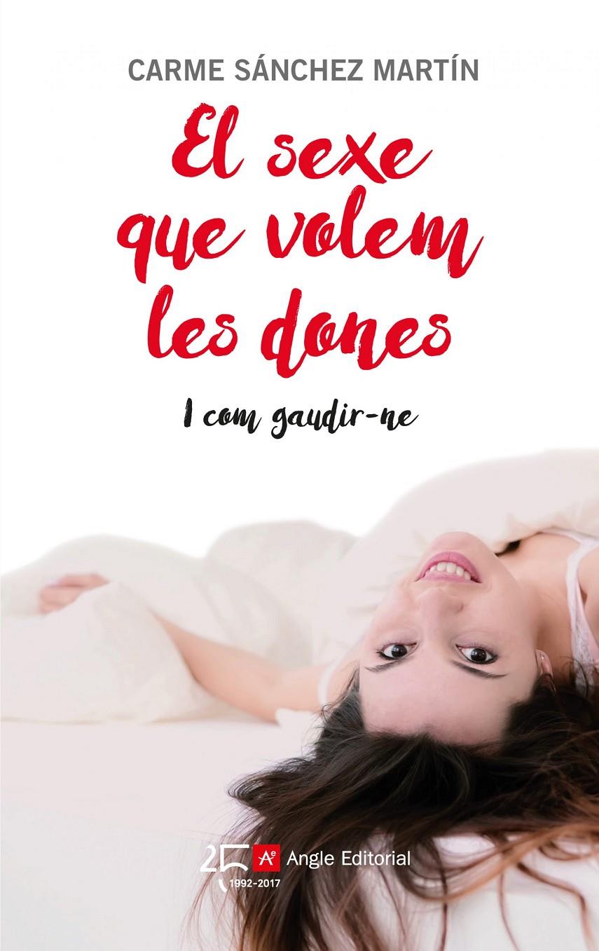 El sexe que volem les dones | Sánchez Martín, Carme | Cooperativa autogestionària