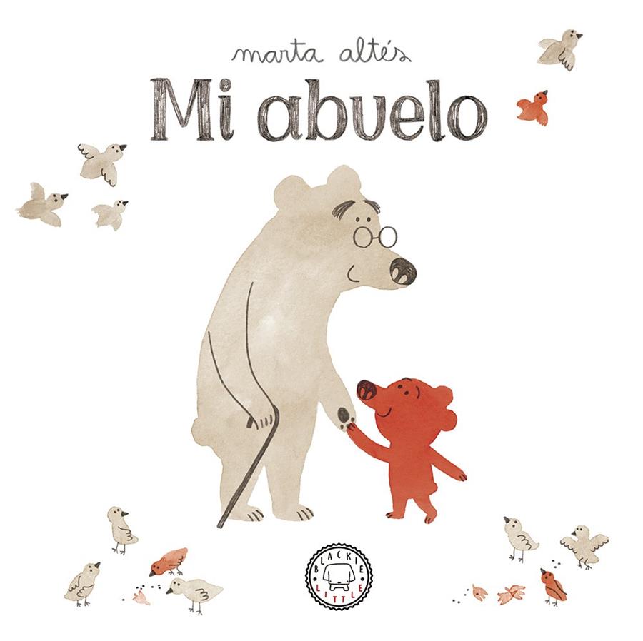 Mi abuelo | Altés, Marta | Cooperativa autogestionària
