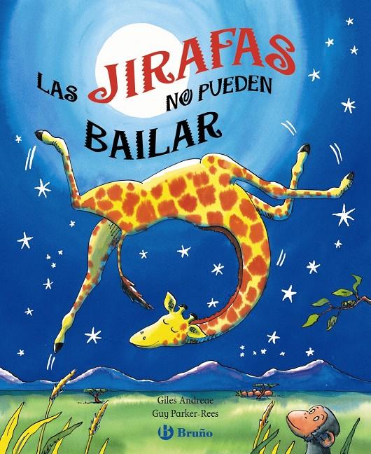 Las jirafas no pueden bailar | Andreae, Giles