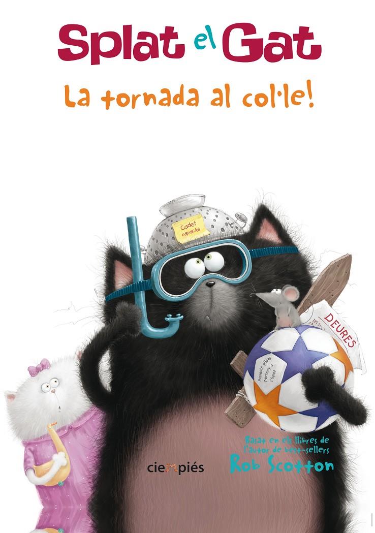 Splat el Gato, ¡La tornada al col·le! | Scotton, Rob