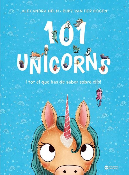 101 unicorns i tot el que has de saber sobre ells | Van der Bogen, Ruby