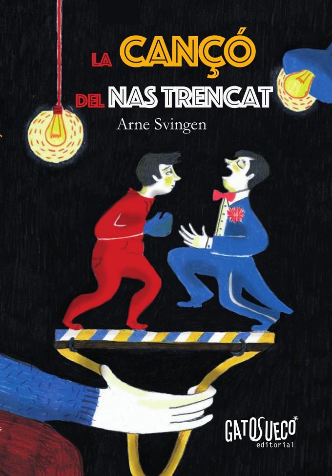La cançó del nas trencat | Arne Svingen | Cooperativa autogestionària