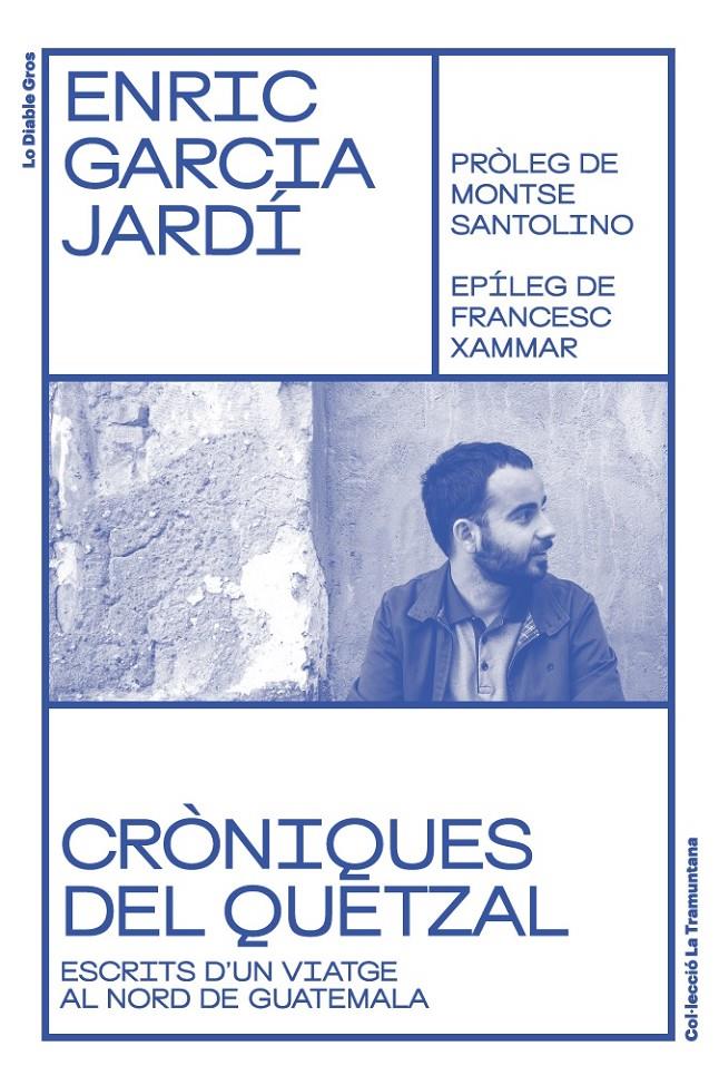 Cròniques del Quetzal | Garcia Jardí, Enric | Cooperativa autogestionària