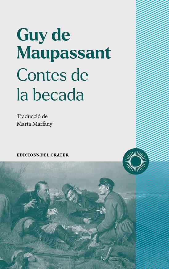 Contes de la becada | de Maupassant, Guy