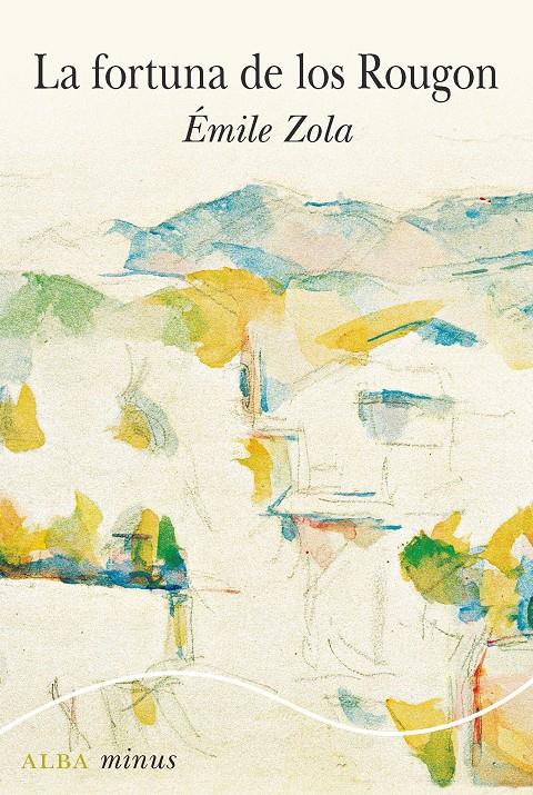 La fortuna de los Rougon | Zola, Émile
