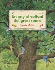 Un any al voltant del gran roure | Muller, Gerda