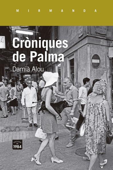 Cròniques de Palma | Alou, Damià