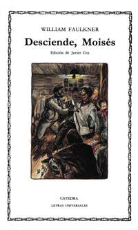 Desciende, Moisés | Faulkner, William