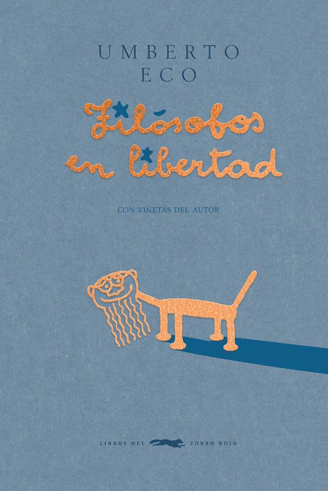 Filósofos en libertad | Eco, Umberto | Cooperativa autogestionària
