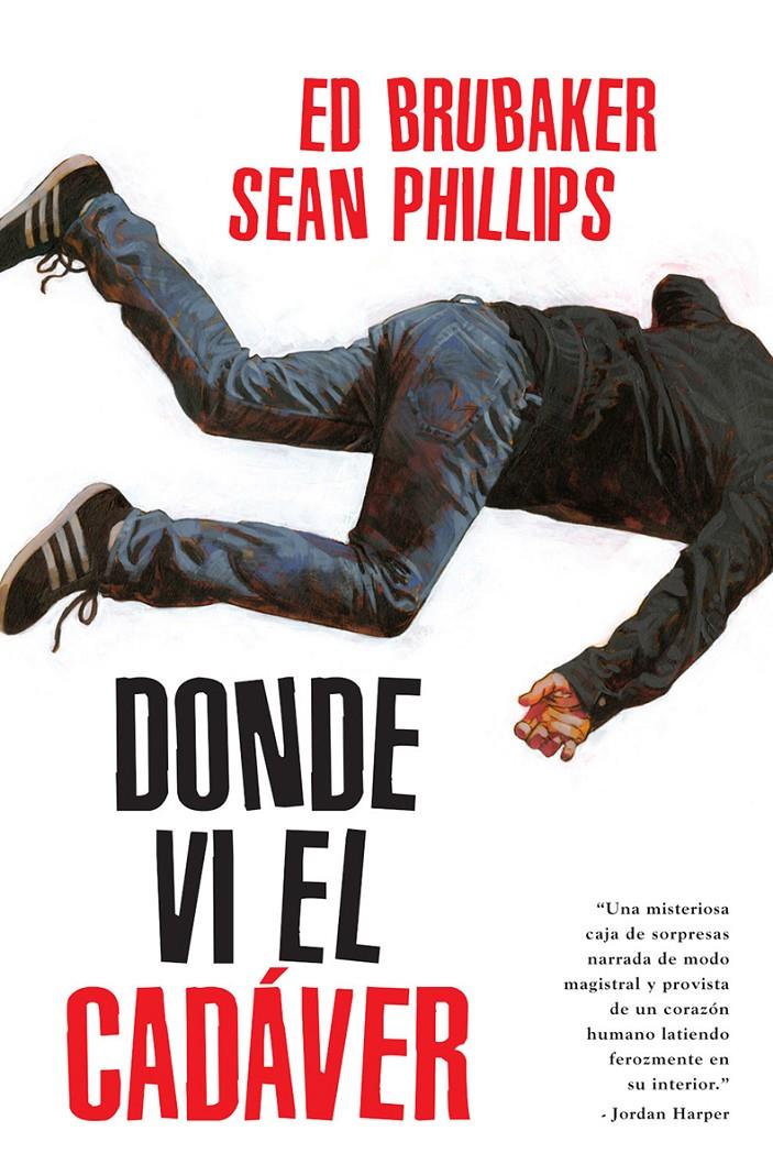 Donde vi el cadáver | Ed Brubaker / Sean Phillips / Jacob Phillips | Cooperativa autogestionària