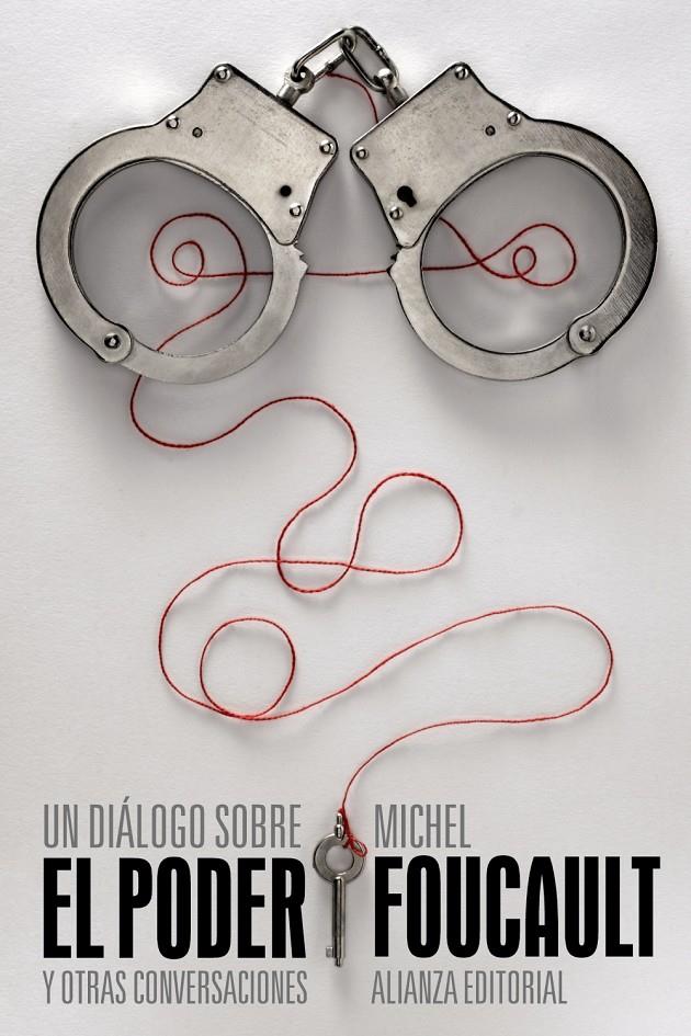 Un diálogo sobre el poder y otras conversaciones | Foucault, Michel | Cooperativa autogestionària