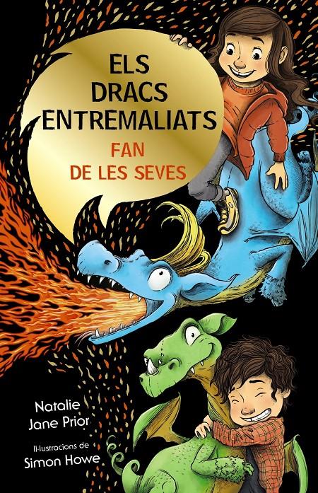 Els dracs entremaliats, 1. Els dracs entremaliats fan de les seves | Prior, Natalie Jane; Howe, Simon