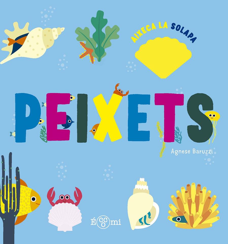 Peixets | Baruzzi, Agnese | Cooperativa autogestionària