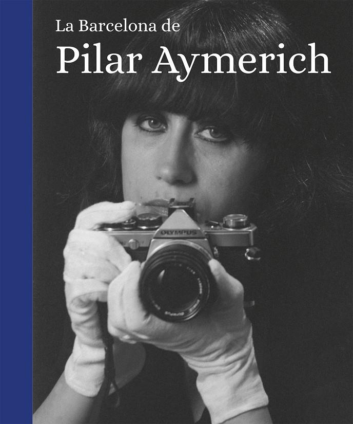 La Barcelona de Pilar Aymerich | Aymerich, Pilar