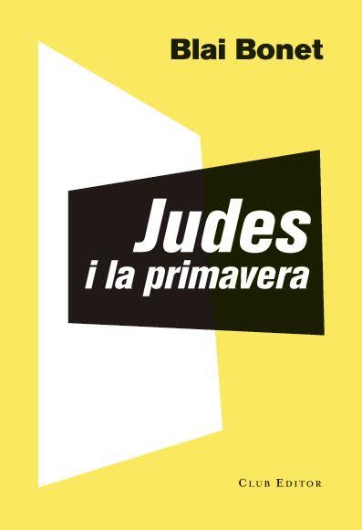 Judes i la primavera | Bonet, Blai