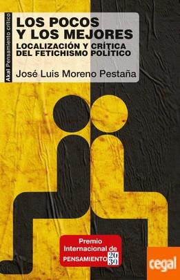 Los pocos y los mejores | Moreno Pestaña, José Luis | Cooperativa autogestionària