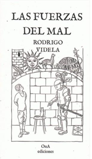 Las fuerzas del mal | Videla, Rodrigo | Cooperativa autogestionària