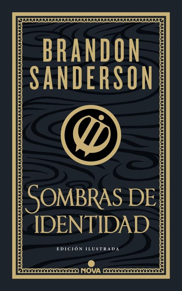 Sombras de identidad (Wax & Wayne: edición ilustrada 2) | Sanderson, Brandon