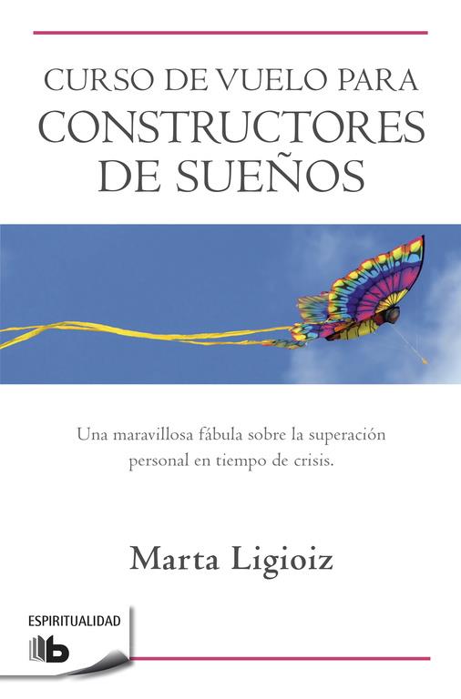 Curso de vuelo para constructores de sueños | Marta Ligioiz