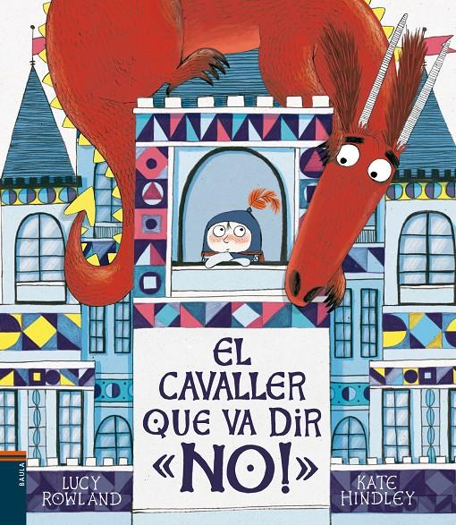 El cavaller que va dir "No!" | Rowland, Lucy