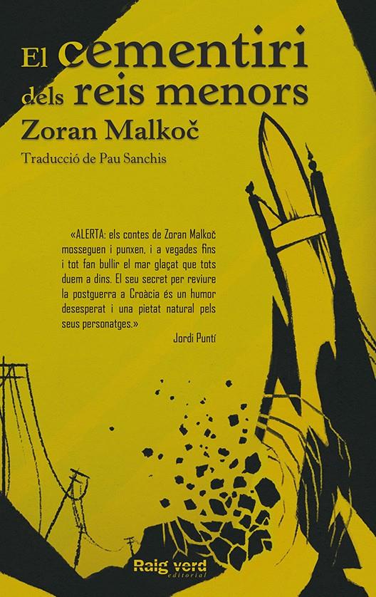 El cementiri dels reis menors | Malkoc, Zoran