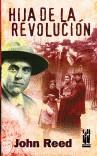 Hija de la revolución | Reed, John