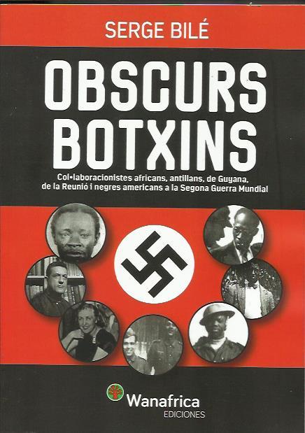 Obscurs botxins | Bilé, Serge