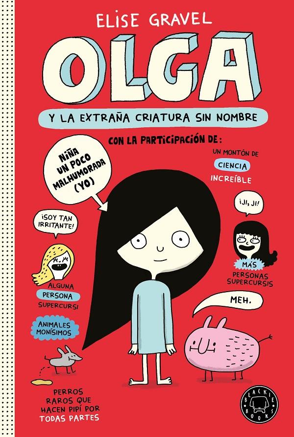 Olga y la extraña criatura sin nombre | Gravel, Elise
