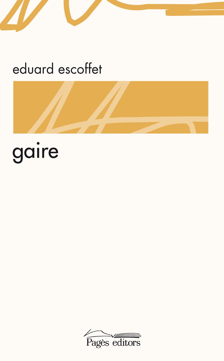 Gaire | Escoffet, Eduard
