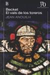 Becket. El vals de los toreros | Anouilih, Jean | Cooperativa autogestionària